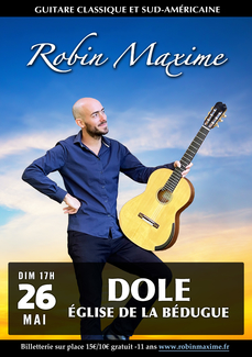 ROBIN MAXIME - concert de guitare espagnole et sud-américaine